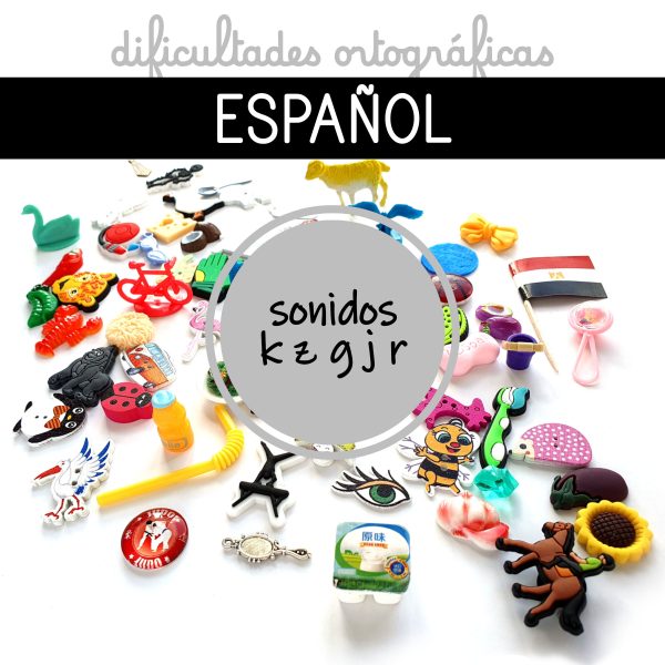 montessori lengua español castellano sonidos k z g j r dificultades ortográficas miniaturas objetos aprendizaje
